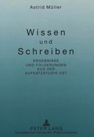 Wissen Und Schreiben: Ergebnisse Und Folgerungen Aus Der Aufsatzstudie Ost 3631317379 Book Cover