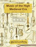 Music of the High Medieval Era 0692627022 Book Cover
