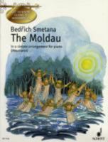 Bedrich Smetana - The Moldau: Simple Arrangement for Piano 3795756030 Book Cover