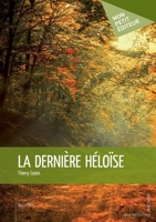 La Dernière Héloïse (French Edition) 2342037473 Book Cover