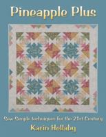 Pineapple Plus: Sew Simple Techniques for the 21st Century 0954092872 Book Cover
