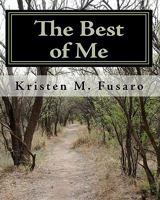 The Best of Me: A Collection of Short Stories and Poems 1453679464 Book Cover