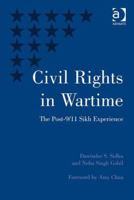 Civil Rights in Wartime: The Post-9/11 Sikh Experience 075467553X Book Cover