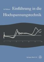 Einfuhrung in Die Hochspannungstechnik 3034868251 Book Cover