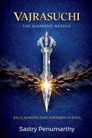 VAJRASUCHI: THE DIAMOND NEEDLE B0GNMZM7X6 Book Cover