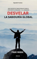 Desvelar la Sabiduría Global (Spanish Edition) 9360498734 Book Cover