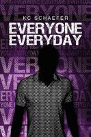 Everyone, Everyday 1441538682 Book Cover