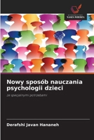 Nowy sposób nauczania psychologii dzieci: ze specjalnymi potrzebami (Polish Edition) 6208761085 Book Cover