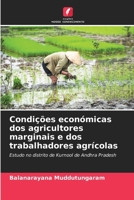 Condições económicas dos agricultores marginais e dos trabalhadores agrícolas (Portuguese Edition) 6208549183 Book Cover