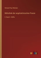 Bibliothek der angelsächsischen Poesie: II. Band I. Hälfte 3368667599 Book Cover
