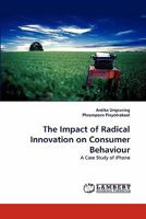 The Impact of Radical Innovation on Consumer Behaviour 3838389360 Book Cover