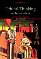 Critical Thinking: An Introduction 0521009847 Book Cover