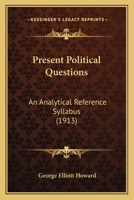 Present Political Questions: An Analytical Reference Syllabus 1166588572 Book Cover