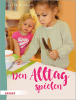 Den Alltag Spielen: Kleine Ubungen Des Praktischen Lebens Nach Maria Montessori 3451384329 Book Cover