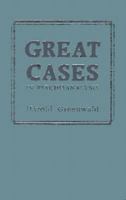 Great Cases in Psychoanalysis 0876680929 Book Cover