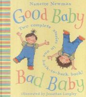 Good Baby, Bad Baby: Two Complete Stories in One Back-to-Back Book 0007115393 Book Cover