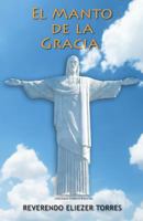 El Manto de la Gracia 1495336158 Book Cover
