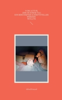 Vom Autor, der in einem Tag ein berühmter Schriftsteller werden wollte 3755738376 Book Cover