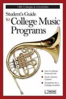 Student's Guide to College Music Programs (Students Guide to College Music Programs) 0979566908 Book Cover
