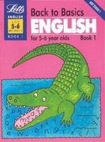 Back to Basics English (5-6) Book 1: English for 5-6 Year Olds Bk.1 1857580583 Book Cover