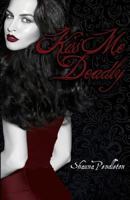 Kiss Me Deadly 0692835903 Book Cover