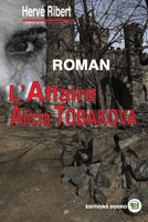L'Affaire Alicia Tobakova (French Edition) 2384060333 Book Cover