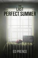 The Last Perfect Summer 1935766422 Book Cover