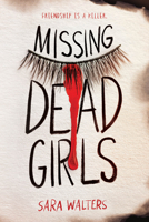 Missing Dead Girls 1728234131 Book Cover