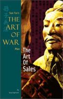 Sun Tzu's The Art of War Plus The Art of Sales: Strategy for Salespeople