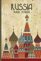 Russia Travel Journal: Wanderlust Journals 1519295340 Book Cover