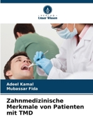 Zahnmedizinische Merkmale von Patienten mit TMD (German Edition) 6208146100 Book Cover