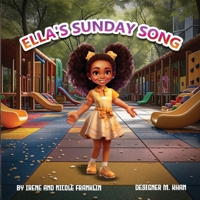 Ella's Sunday Song 1945066555 Book Cover