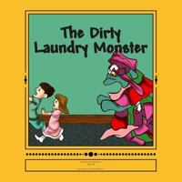 The Dirty Laundry Monster 1482333473 Book Cover