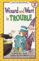 Wizard and Wart in Trouble (An I Can Read Book) 0060277610 Book Cover