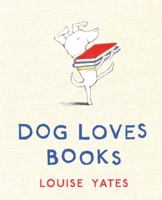 Dog Loves Books 1862306958 Book Cover