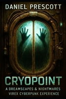 Cryopoint: A Short Story Horror Experience B0FBLWK3GL Book Cover