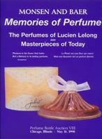 Memories of Perfume: The Perfumes of Lucien Lelong and Masterpieces of Today (Memories of Perfume) 0963610287 Book Cover