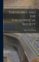 Theosophy and the Theosophical Society 1016549261 Book Cover