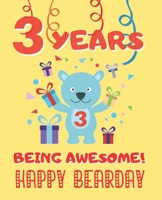 3 YEARS BEING AWESOME: CUTE BIRTHDAY PARTY COLORING BOOK FOR KIDS  | ANIMALS, CAKES, CANDIES AND MORE | CREATIVE GIFT | THREE YEARS OLD | BOYS AND GIRLS. 1712822152 Book Cover
