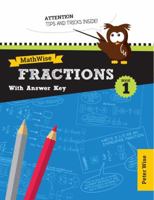 MathWise Fractions, Book 1 with Answer Key: Skill Set Enrichment and Practice 1945718005 Book Cover