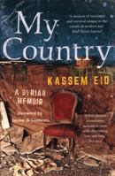 My Country: A Syrian Memoir 1635572843 Book Cover