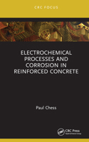 Electrochemical Processes and Corrosion in Reinforced Concrete B0C4G1LLRK Book Cover