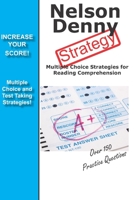 Nelson Denny Strategy: Winning Strategies for the Nelson Denny Reading Test 1480151394 Book Cover