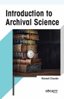 Introduction to archival science 1774694891 Book Cover