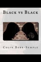 Black vs Black 1477503692 Book Cover