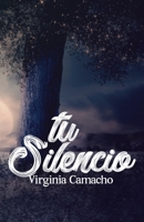 Tu silencio (Spanish Edition) 1692549340 Book Cover