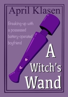 A Witch's Wand 1923217992 Book Cover