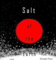 Salt of the Earth 0615522416 Book Cover