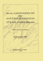 60. 62. Jahresbericht Des Sonnblick Vereines Für Die Jahre 1962 1964 (Jahresberichte Des Sonnblick Vereines) (German Edition) 3211807667 Book Cover