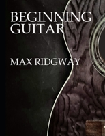 Beginning Guitar B09CGMTF9S Book Cover
